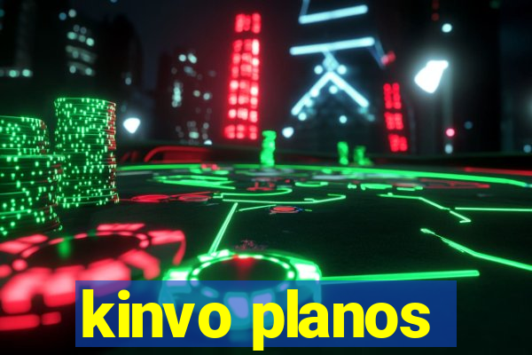 kinvo planos